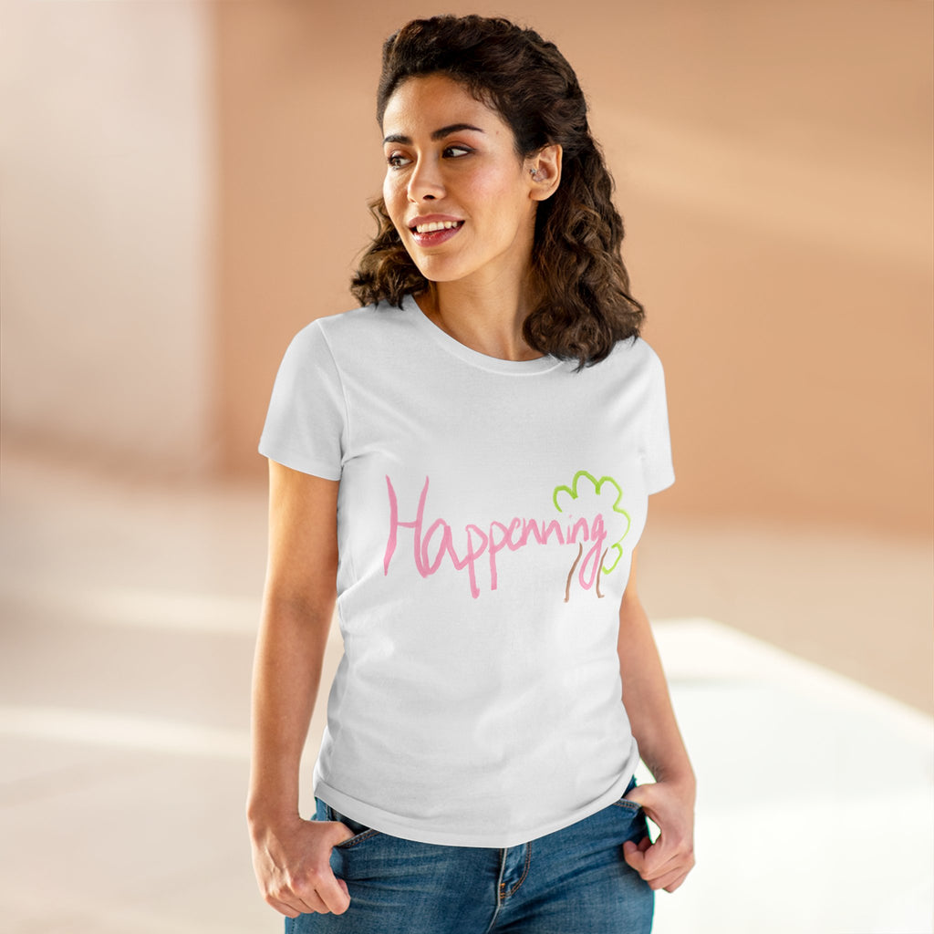 Happening Cotton Tee for Women, Casual Graphic T-Shirt, Trendy Summer Shirt, Gift for Her, Comfy Everyday Wear
